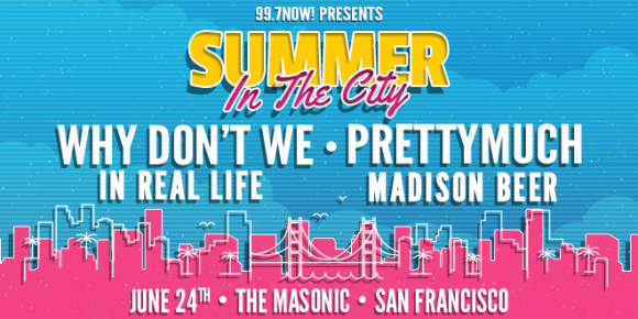 99.7 NOW's Summer In The City: Why Don't We, Prettymuch, In Real Life & Madison Beer at Nob Hill Masonic Center