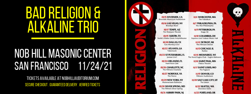 Bad Religion & Alkaline Trio at Nob Hill Masonic Center tickets Bad Religion & Alkaline Trio at Nob Hill Masonic Center