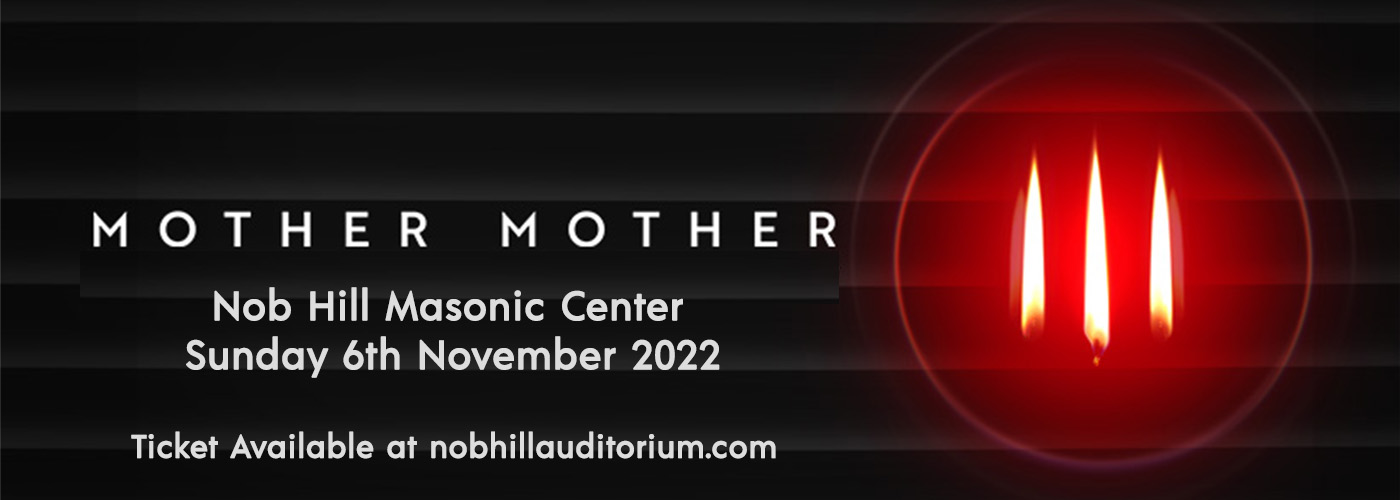 Mother Mother at Nob Hill Masonic Center