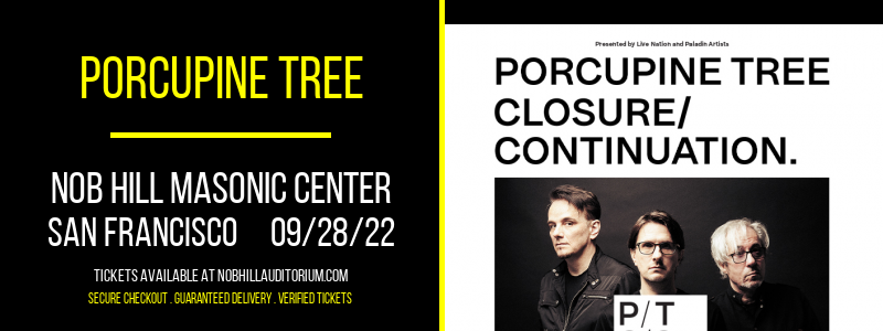 Porcupine Tree at Nob Hill Masonic Center tickets Porcupine Tree at Nob Hill Masonic Center