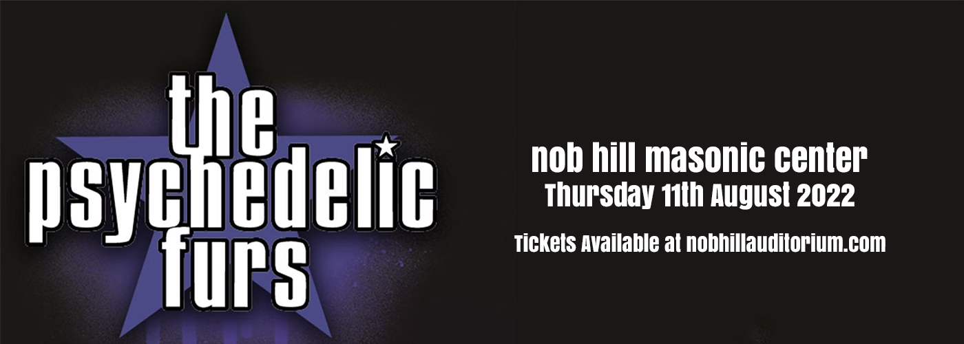 The Psychedelic Furs at Nob Hill Masonic Center
