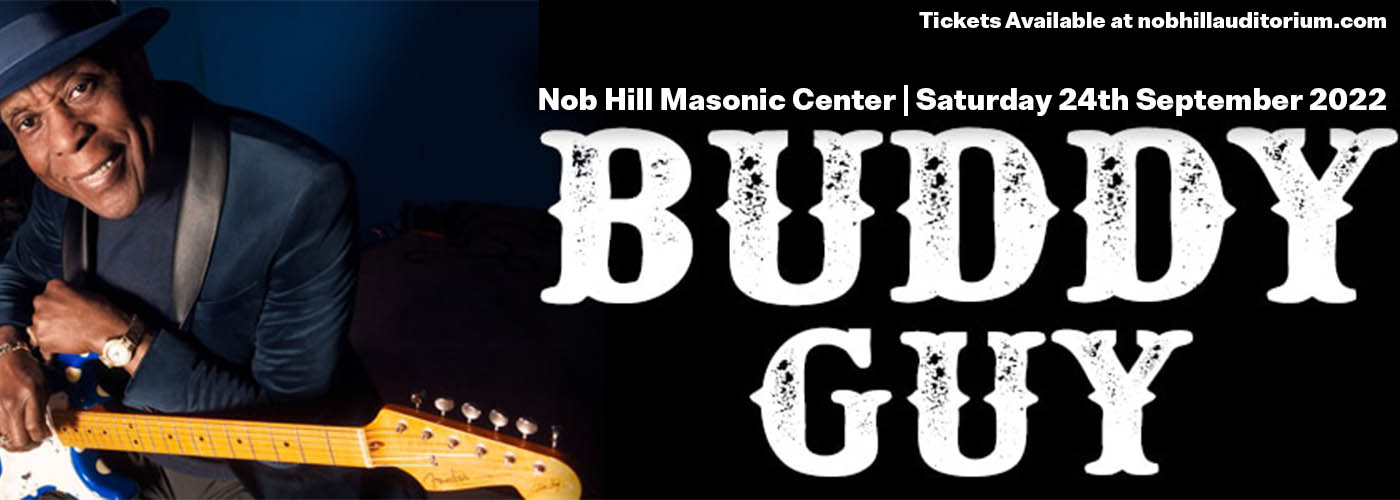 Buddy Guy [CANCELLED] at Nob Hill Masonic Center