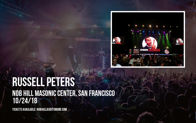 Russell Peters at Nob Hill Masonic Center