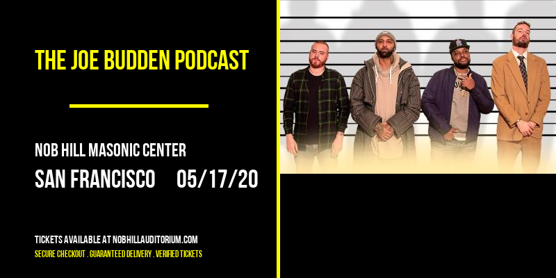 The Joe Budden Podcast at Nob Hill Masonic Center