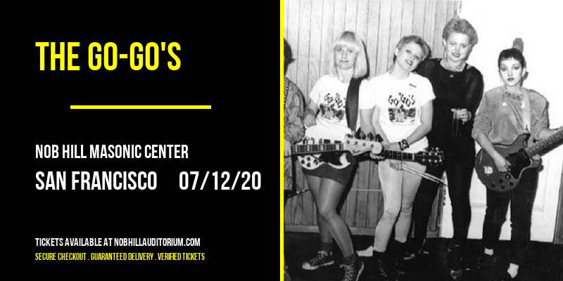 The Go-Go's [CANCELLED] at Nob Hill Masonic Center