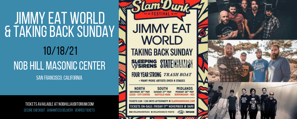 Jimmy Eat World & Taking Back Sunday at Nob Hill Masonic Center tickets Jimmy Eat World & Taking Back Sunday at Nob Hill Masonic Center