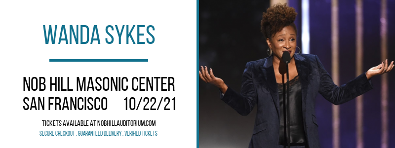 Wanda Sykes at Nob Hill Masonic Center tickets Wanda Sykes at Nob Hill Masonic Center