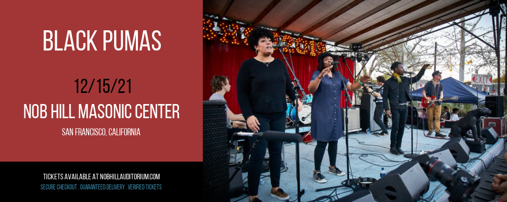 Black Pumas at Nob Hill Masonic Center tickets Black Pumas at Nob Hill Masonic Center