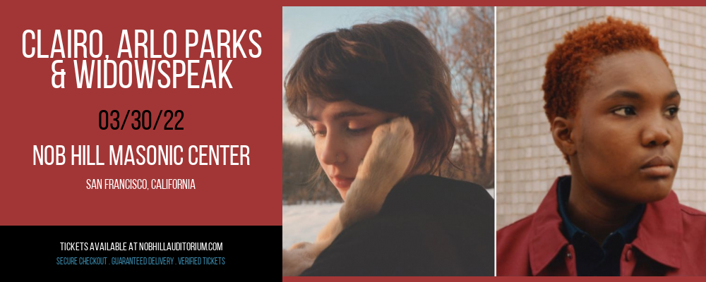 Clairo, Arlo Parks & Widowspeak at Nob Hill Masonic Center tickets Clairo, Arlo Parks & Widowspeak at Nob Hill Masonic Center
