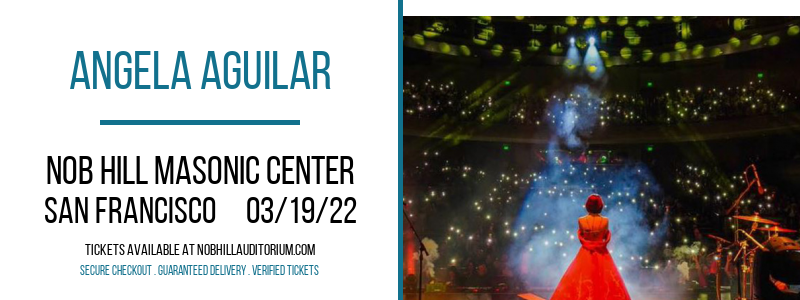 Angela Aguilar at Nob Hill Masonic Center tickets Angela Aguilar at Nob Hill Masonic Center