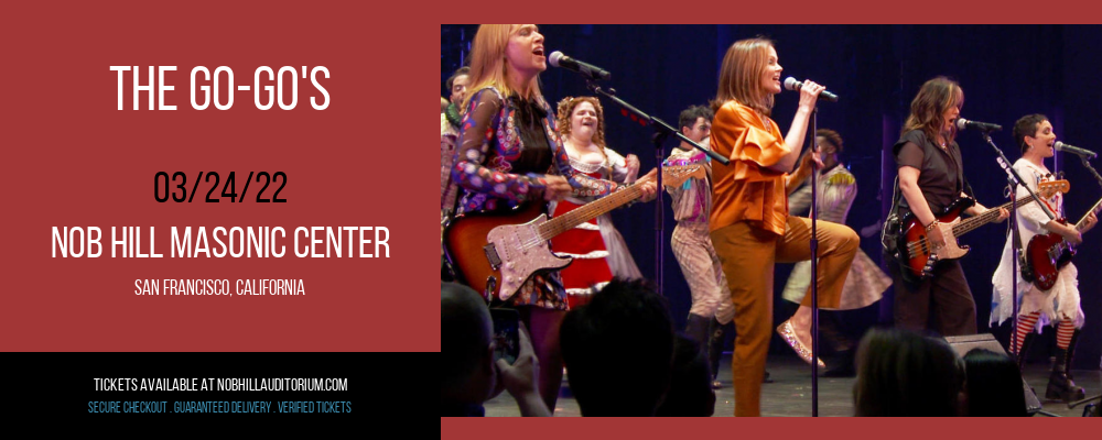 The Go-Go's at Nob Hill Masonic Center tickets The Go-Go's at Nob Hill Masonic Center