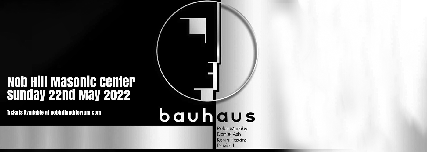 Bauhaus at Nob Hill Masonic Center tickets Bauhaus at Nob Hill Masonic Center