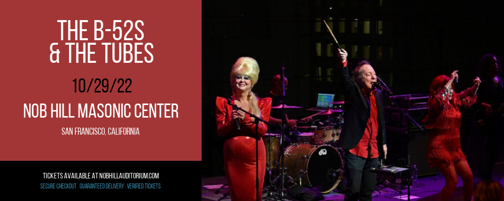 The B-52s & The Tubes at Nob Hill Masonic Center