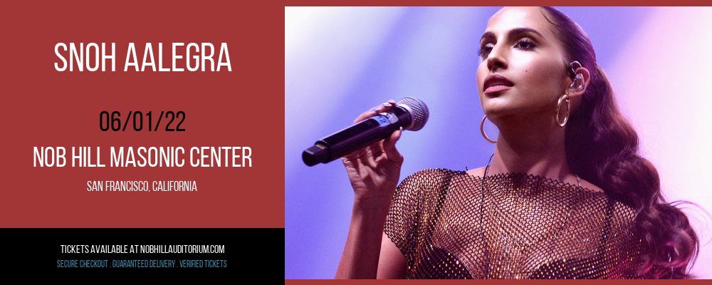 Snoh Aalegra at Nob Hill Masonic Center tickets Snoh Aalegra at Nob Hill Masonic Center