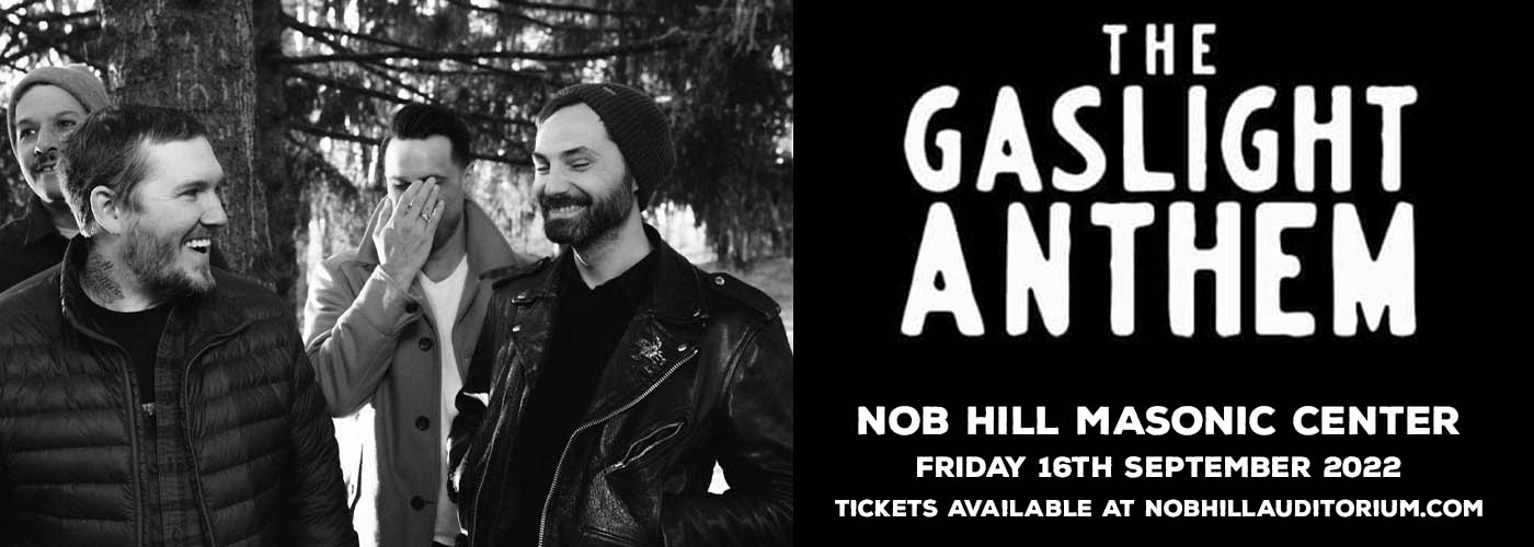 The Gaslight Anthem at Nob Hill Masonic Center tickets The Gaslight Anthem at Nob Hill Masonic Center