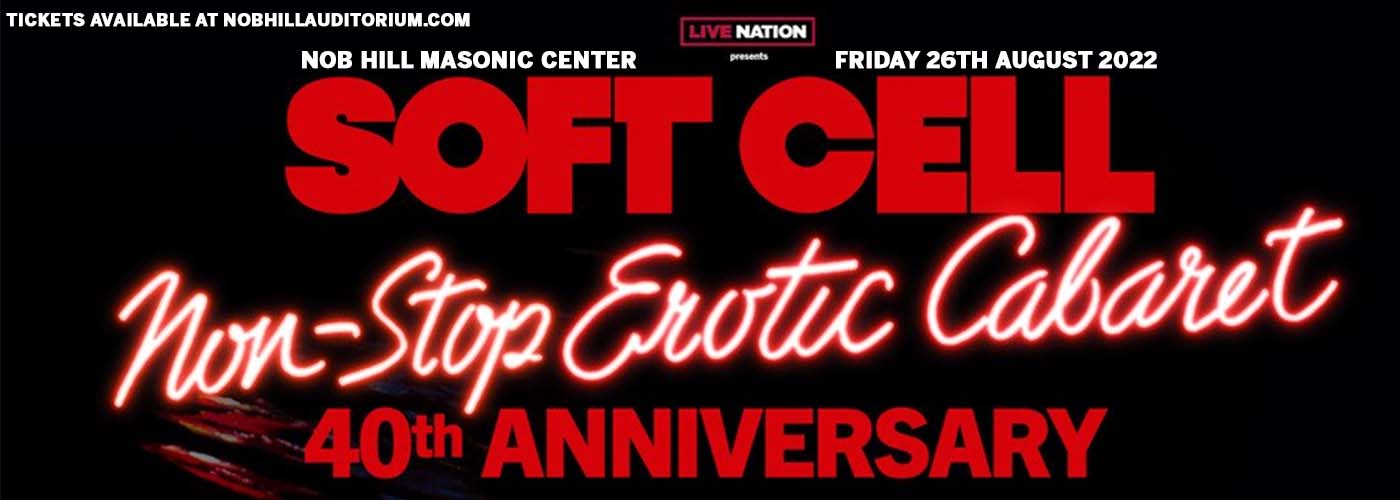 Soft Cell at Nob Hill Masonic Center