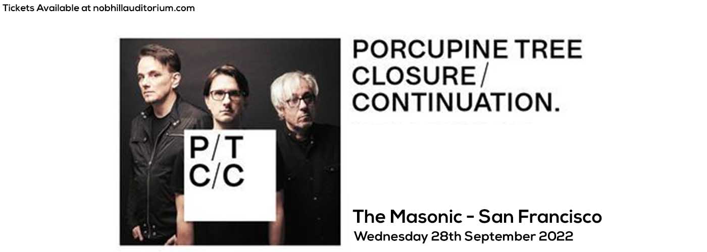 Porcupine Tree at Nob Hill Masonic Center tickets Porcupine Tree at Nob Hill Masonic Center