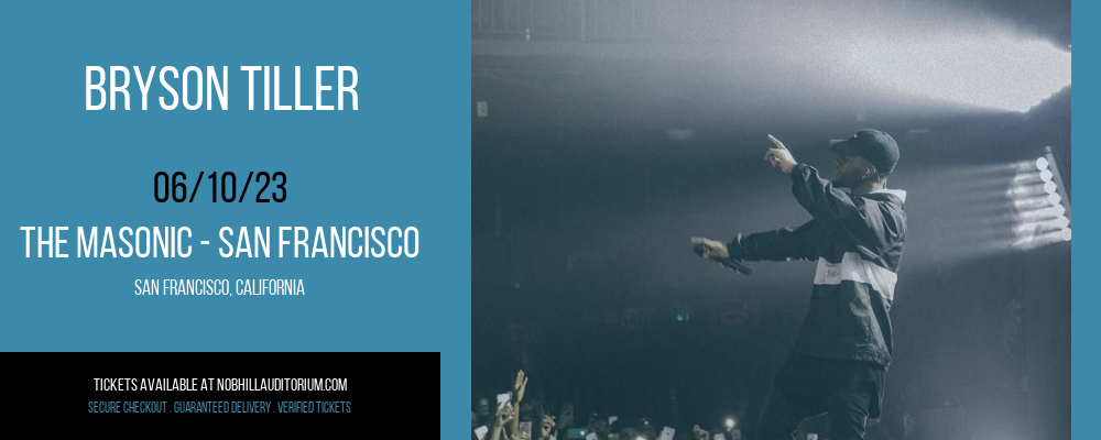 Bryson Tiller at Nob Hill Masonic Center