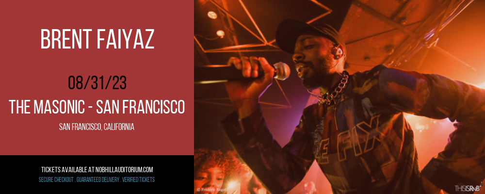 Brent Faiyaz at Nob Hill Masonic Center tickets Brent Faiyaz at Nob Hill Masonic Center