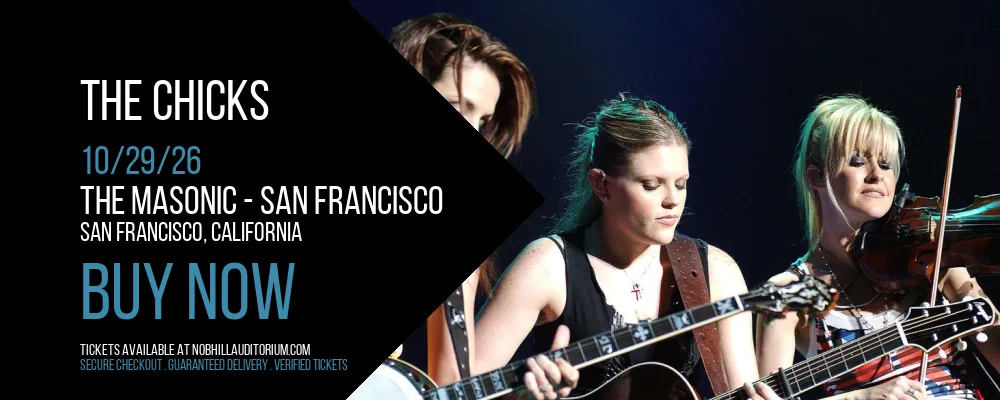 The Chicks at The Masonic
